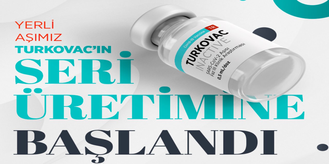 Turkovac Aşısında Seri Üretime Geçildi !