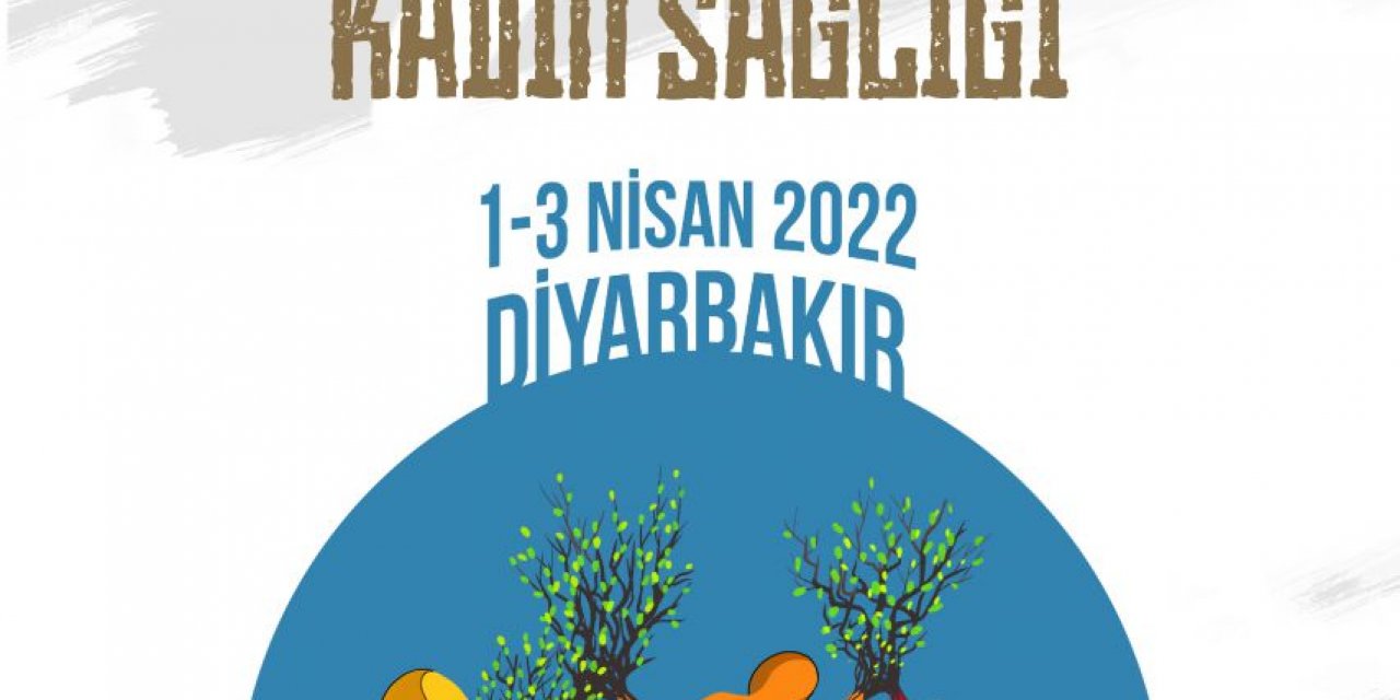 7. Kadın Hekimlik Ve Kadın Sağlığı Kongresi 1-3 Nisan 2022’de Diyarbakır’da