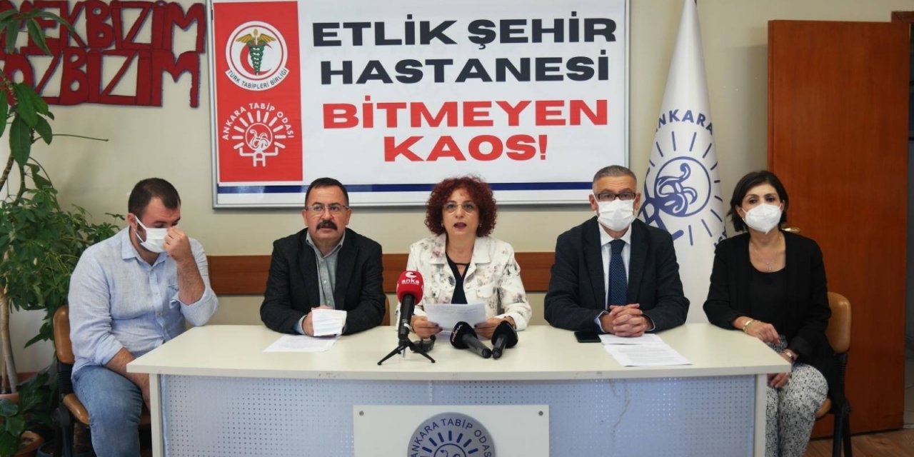 “Etlik Şehir Hastanesi Kaosu”