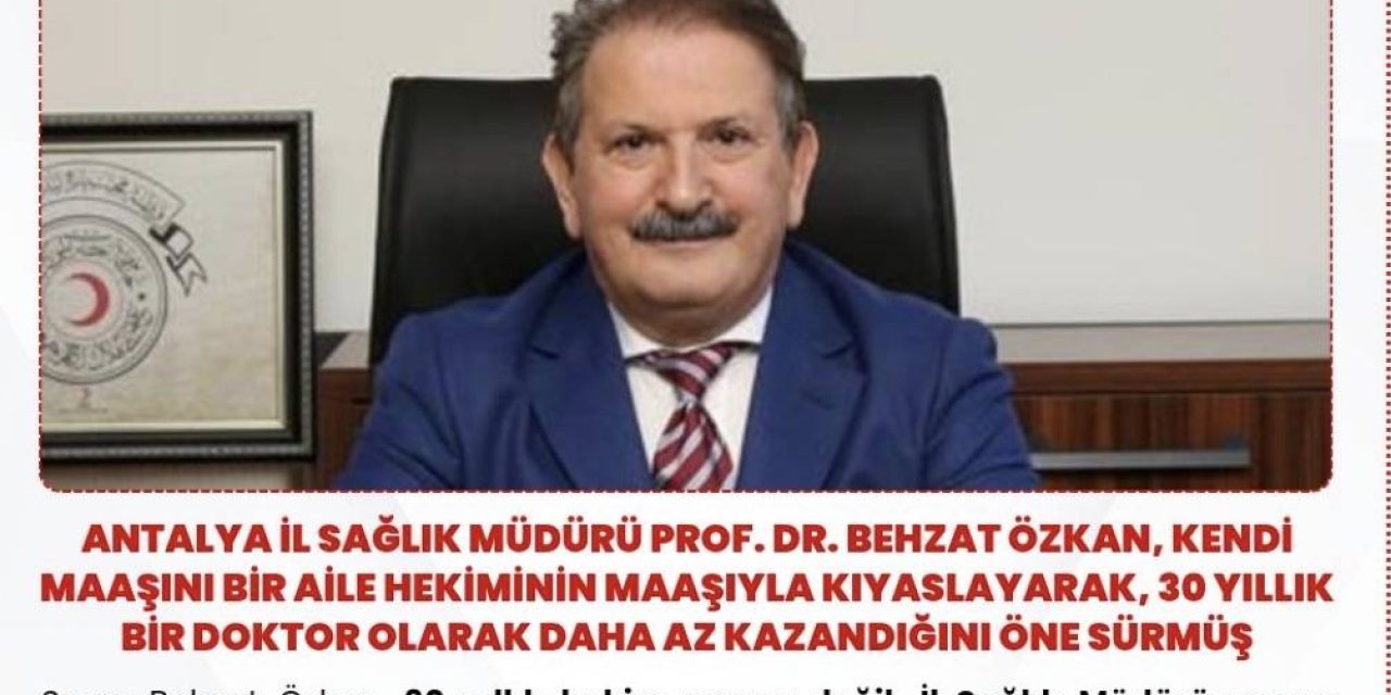 Hekimlerden Antalya İ̇l Sağlık Müdürü Behzat Özkan’a Tepki