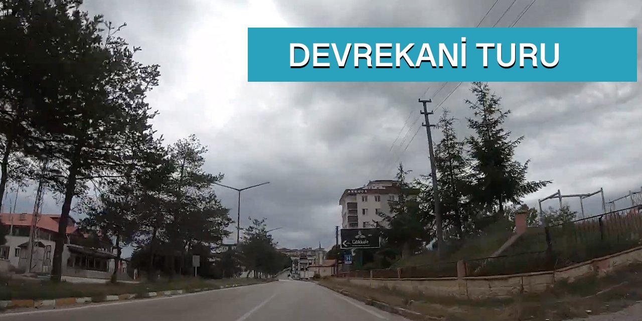 Kastamonu Devrekani Şehir Merkezi Araç Turu