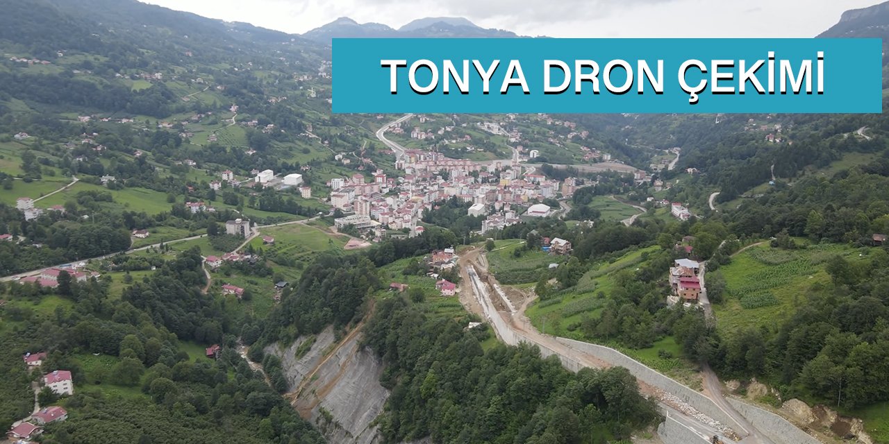 Tonya Drone Çekimi