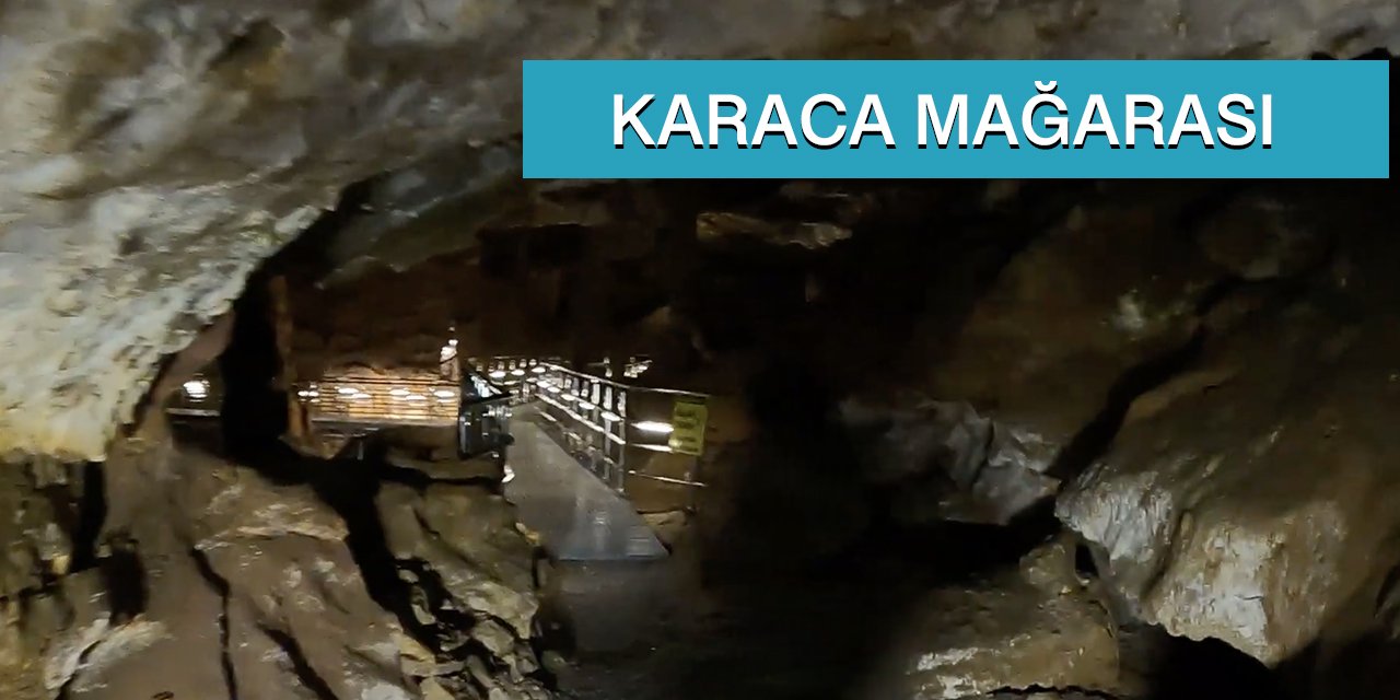 Karaca Mağarası | Gümüşhane