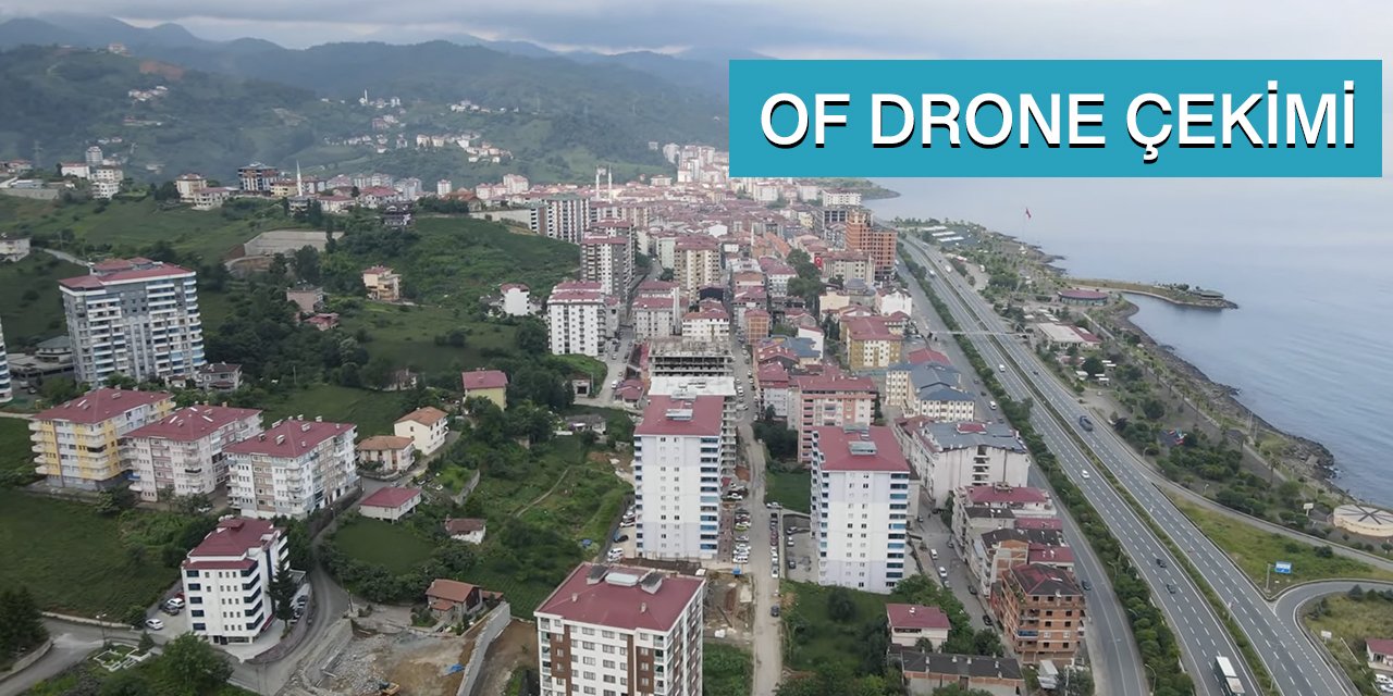 Of Drone Çekimi