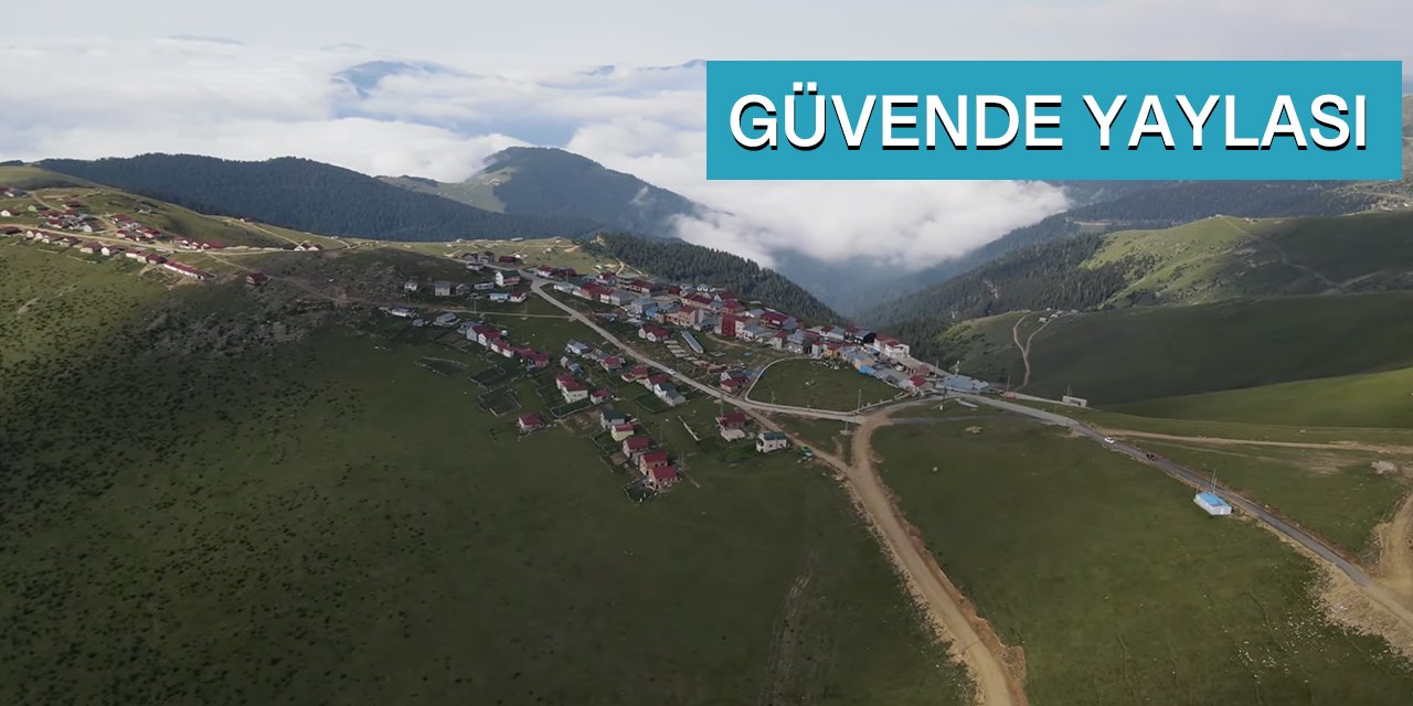 Güvende Yaylası Drone Çekimi