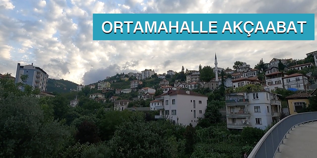 Ortamahalle Akçaabat