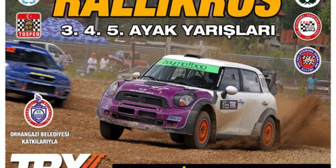 Türkiye Rallikros Şampiyonası Orhangazi’de Yapılacak