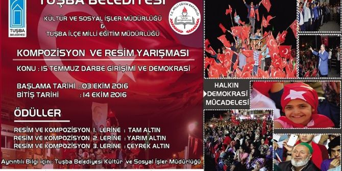 Tuşba Belediyesinden ‘15 Temmuz’ Konulu Yarışma