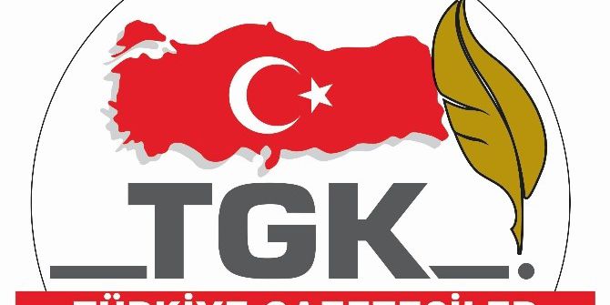 Tgk: “Basının Meseleleri Acil Çözüm Bekliyor”