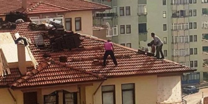 Çatıda Ölümle Burun Buruna Çalışıyorlar