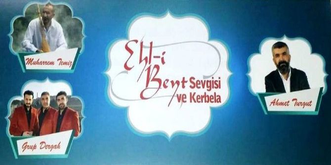 Malatya’da ‘Ehlibeyt Sevgisi Ve Kerbela Olayı’ Anlatılacak