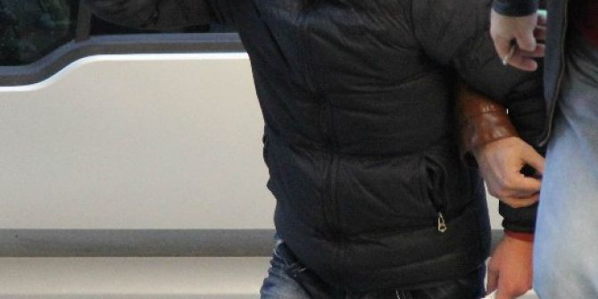 8 Yıl Hapis Cezası Bulunan Cezaevi Firarisi Yakalandı