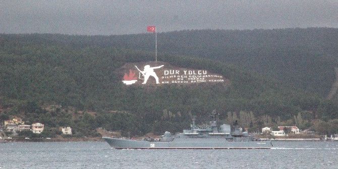 Rus Savaş Gemisi Çanakkale Boğazından Geçti