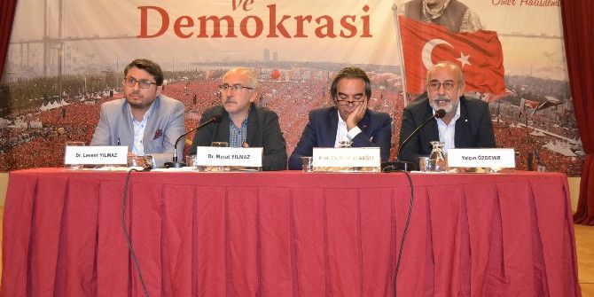 "15 Temmuz Ve Demokrasi Konferansı"