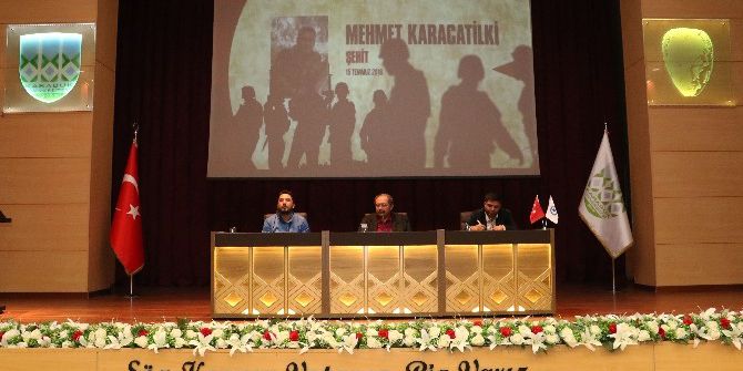 Kbü’de “Direnişten Dirilişe 15 Temmuz Şehitleri Anma Konferansı”