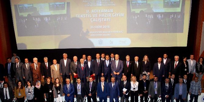Adıyaman’da “2. Tekstil Ve Hazır Giyim” Çalıştayı Gerçekleştirildi