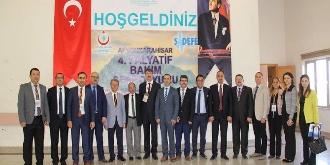 4. Ulusal Palyatif Bakım Sempozyumu Afyonkarahisar’da Gerçekleştirildi