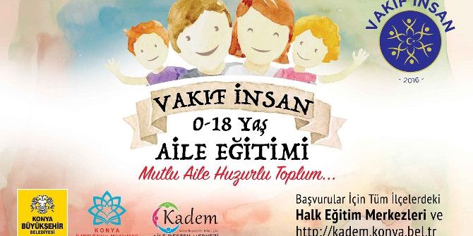 Konya’da Vakıf İnsan Projesi “0-18 Yaş Aile Eğitimi” Başladı