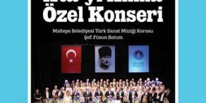 Atatürk Maltepe’de Sevdiği Şarkılarla Anılacak