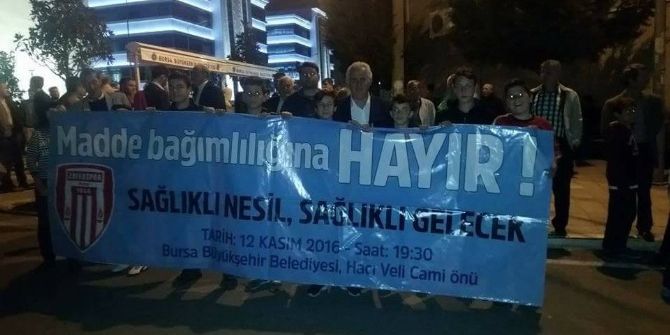 Bursa’da Uyuşturucuya Hayır Yürüyüşü