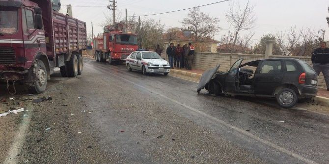 Aksaray’da Kamyon İle Otomobil Çarpıştı: 1 Ölü, 1 Yaralı