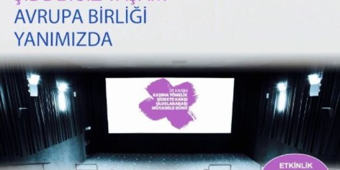 Kadınlar Şiddeti Töre Filminde İzleyecek