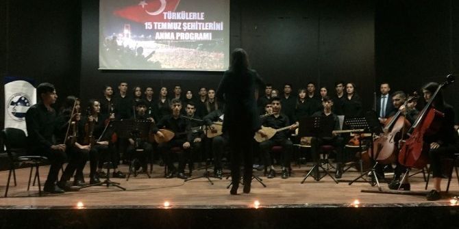 15 Temmuz Şehitleri Türkülerle Anıldı