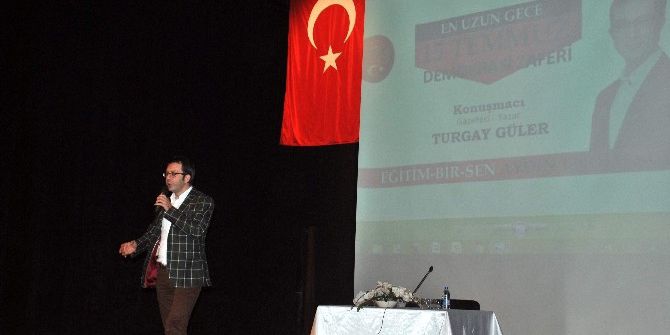 Aydın Eğitim-bir-sen’den ‘En Uzun Gece 15 Temmuz Demokrasi Zaferi’ Konferansı