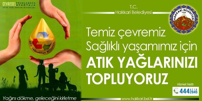 Hakkari’de Bitkisel Yağlar Biyodizele Dönüştürülecek