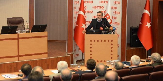 Btso Yönetim Kurulu Başkanı İbrahim Burkay: