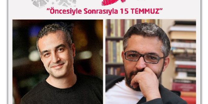 Bekir Develi Ve Erem Şentürk 15 Temmuz’u Beü’de Anlatacaklar