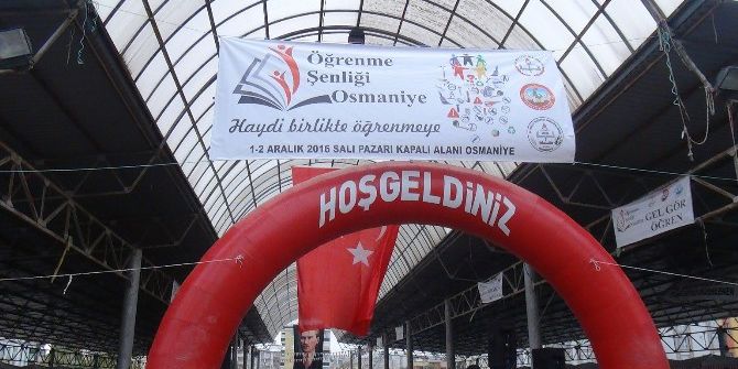 Osmaniye’de "Öğrenme Şenlikleri" Coşkusu