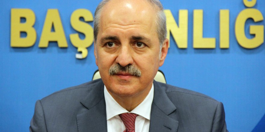 Başbakan Yardımcısı Kurtulmuş’tan Açıklamalar