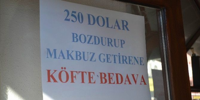 Dolar Bozdurana Köfte Bedava
