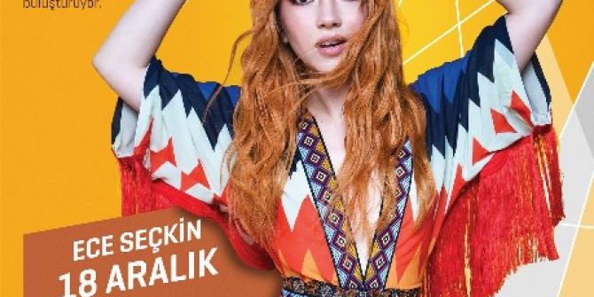 Ece Seçkin Forum Gaziantep’e Geliyor