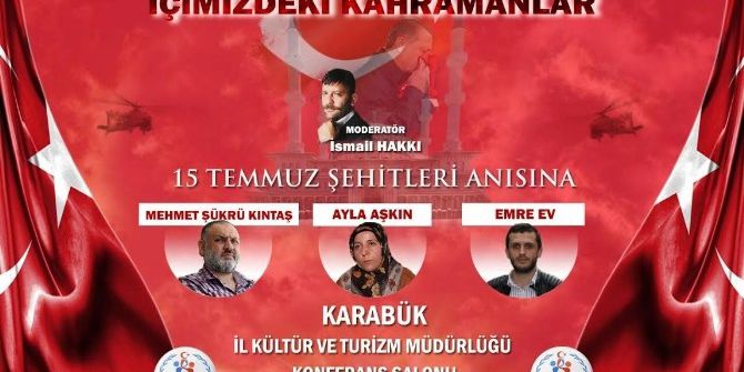 Kahramanlar 15 Temmuz’u Anlatacak