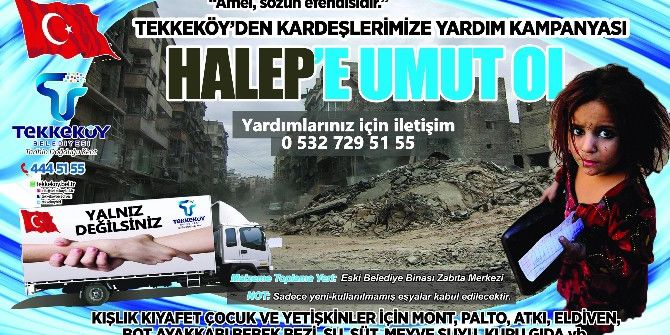 Tekkeköy Belediyesi’nden Halep’e Yardım Kampanyası