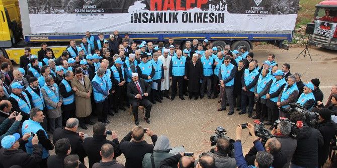 Diyanet’in Yardım Tırları Dualar Eşliğinde İdlib’e Yolcu Edildi