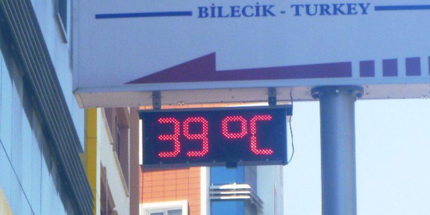 Bilecik’te Termometreler 39 Dereceyi Gösterdi