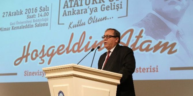 Atatürk’ün Ankara’ya Gelişinin 97. Yılı Gazi Üniversitesi’nde Kutlandı