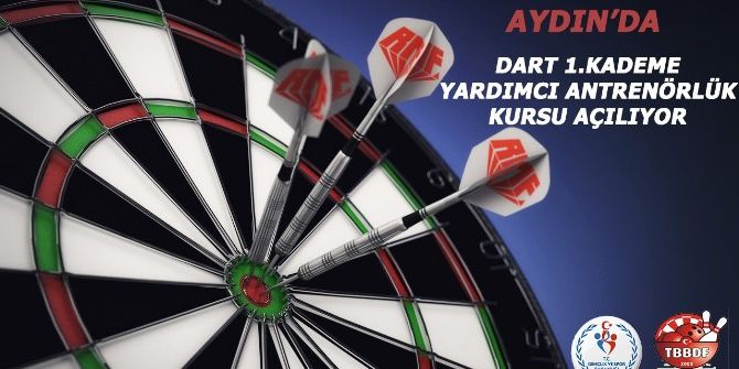 Aydın’da Dart 1. Kademe Yardımcı Antrenörlük Kursu Açılıyor