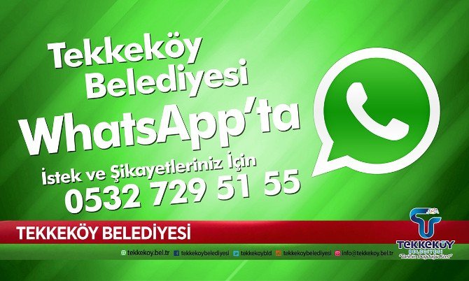 Tekkeköy Belediyesi Whatsapp’ta