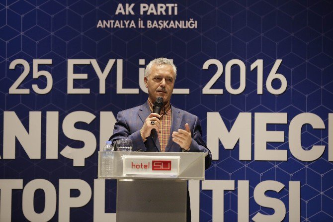 Ak Parti Antalya İl Danışma Meclisi Toplantısı: