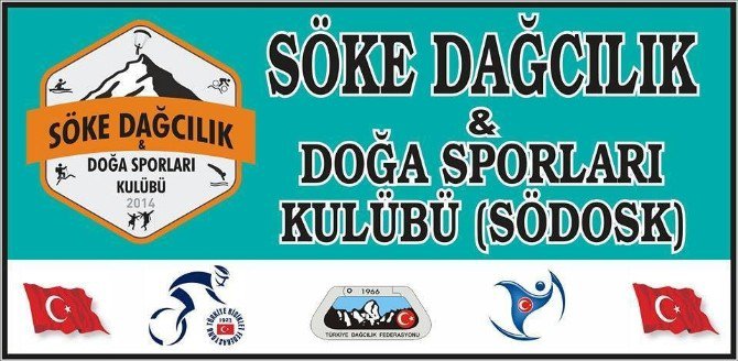Aydın Söke Dağcılık Ve Doğa Sporları Kulübü Derneği Sezonu Açıyor