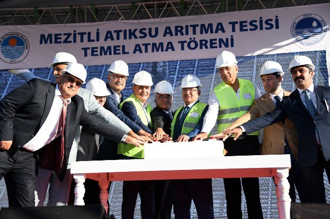 Mezitli Atıksu Arıtma Tesisi’nin Temeli Atıldı