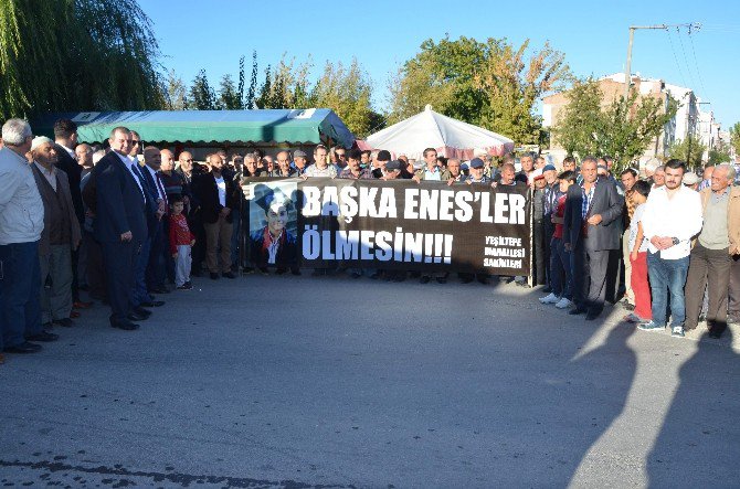 Başka Enesler Ölmesin Diye Tüm Mahalleli Toplandı