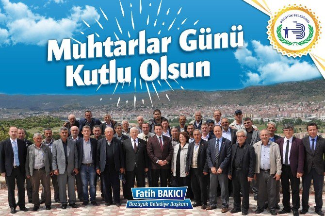 Başkan Bakıcı Muhtarlar Günü’nü Kutladı