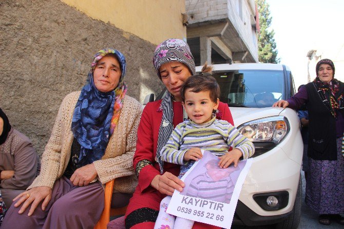 2 Buçuk Yaşındaki Hatice Kübra’ya 20 Saattir Ulaşılamıyor