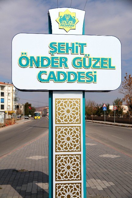 15 Temmuz Şehidi Önder Güzel’in İsmi Aksaray’da Caddeye Verildi