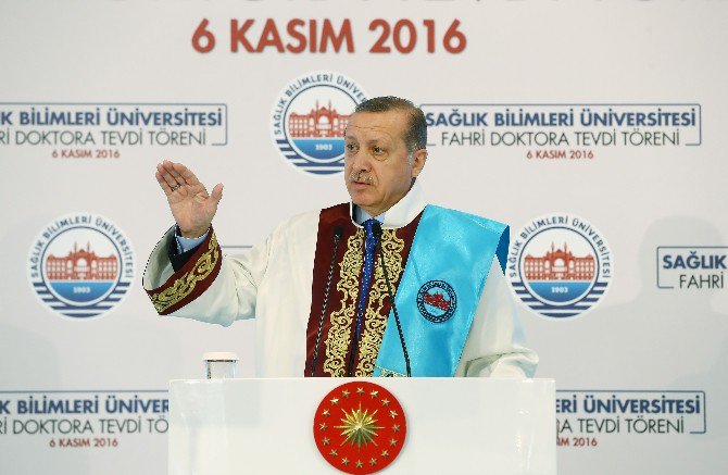 Cumhurbaşkanı Erdoğan: 